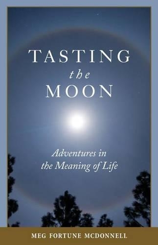 Tasting the Moon