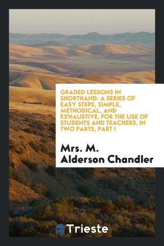 Graded Lessons in Shorthand