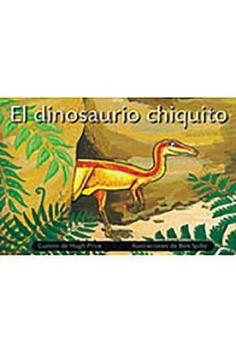El Dinosaurio Chiquito (a Lucky Day for Little Dinosaur): Individual Student Edition Amarillo (Yellow)