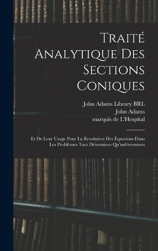 Traité analytique des sections coniques
