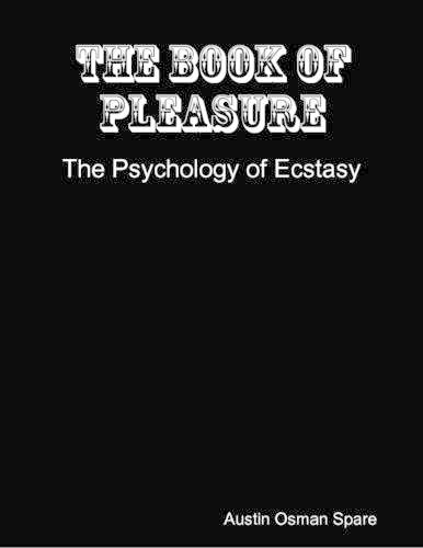 The Book of Pleasure: The Psychology of Ecstasy