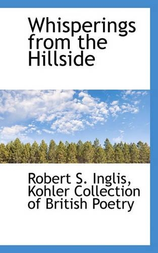 Whisperings from the Hillside: (English)