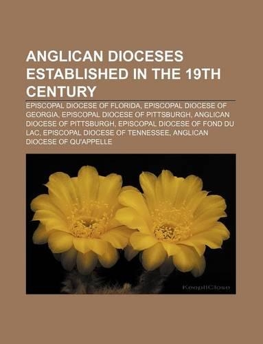 Anglican Dioceses Established in the 19th Century