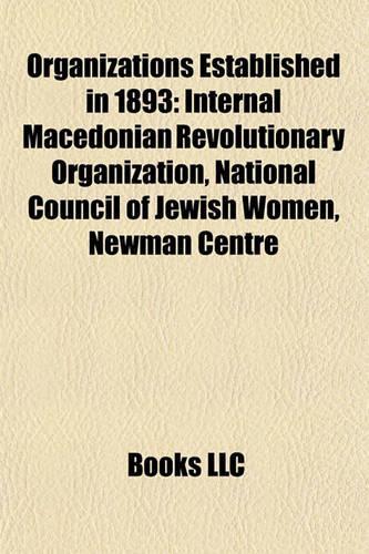Organizations Established in 1893