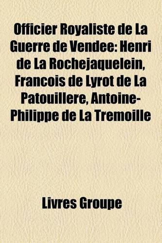 Officier Royaliste de la Guerre de Vendee