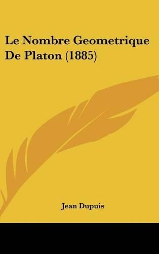 Le Nombre Geometrique de Platon (1885)
