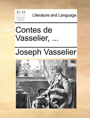 Contes de Vasselier, ...