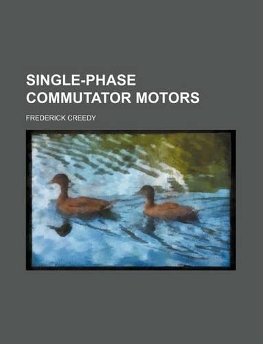 Single-Phase Commutator Motors