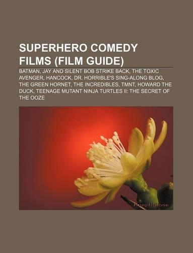 Superhero Comedy Films (Film Guide)