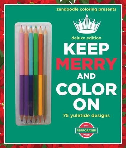 Zendoodle Coloring Presents Keep Merry and Color on: 75 Yuletide Designs
