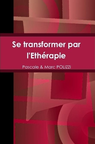 Se transformer par l'Etherapie