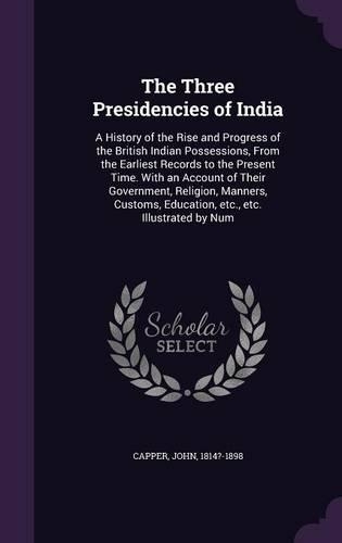The Three Presidencies of India