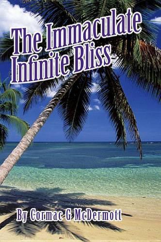 The Immaculate Infinite Bliss