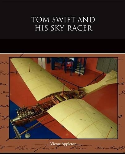 Tom Swift and His Sky Racer