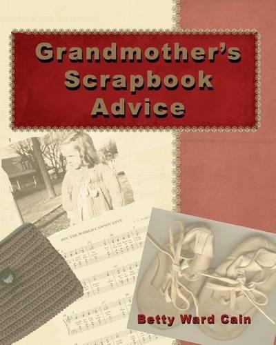 Grandmother's Scrapbook Advice: (English)