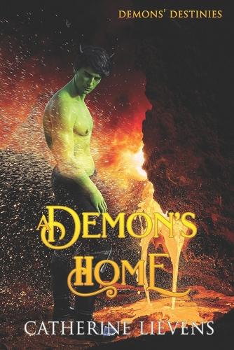 A Demon's Home: (6 Demons Destinies)