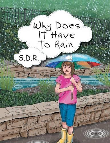 Why Does It Have to Rain: (English)