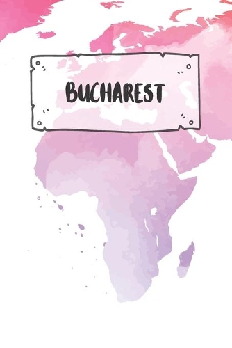 Bucharest: Ruled Travel Diary Notebook or Journey Journal - Lined Trip Pocketbook for Men and Women with Lines