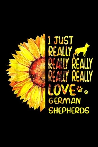 I just really really really really really love German Shepherd