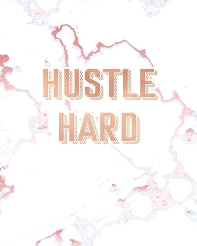 Hustle Hard