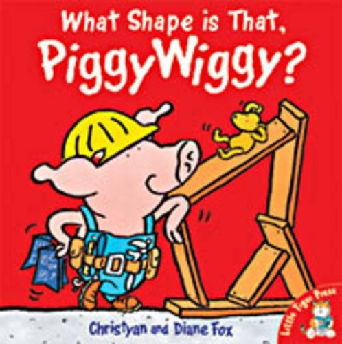 What Shape is That, Piggywiggy?