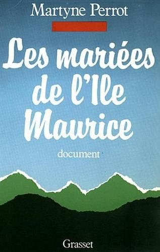 Les Mariees de L'Ile Maurice