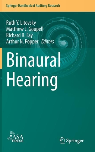 Binaural Hearing: With 93 Illustrations(73 Springer Handbook of Auditory Research)