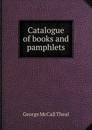 Catalogue of books and pamphlets