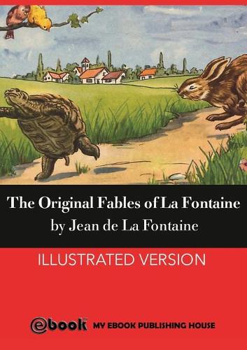 The Original Fables of La Fontaine