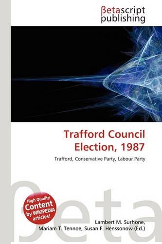 Trafford Council Election, 1987