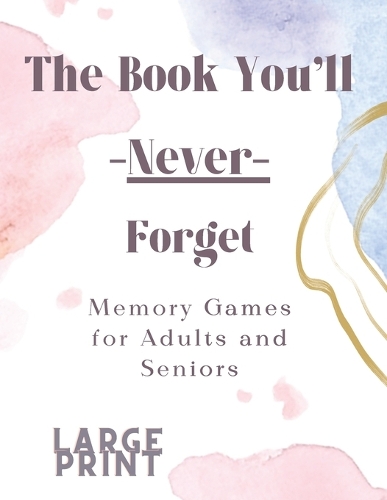 The Book You'll Never Forget