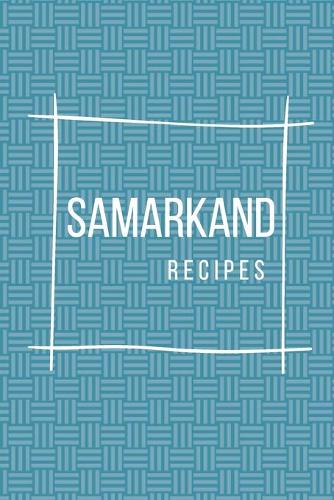 Samarkand: Recipes