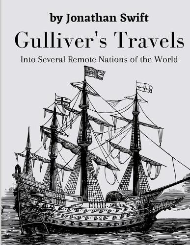 Gulliver`s Travels: into Several Remote Nations of the World