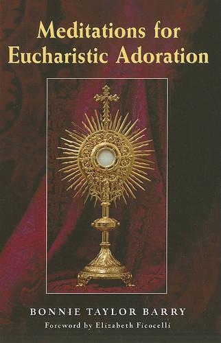 Meditations for Eucharistic Adoration: (English)