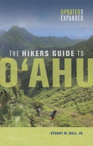 The Hiker's Guide to O`ahu: Updated and Expanded(A Latitude 20 Book)