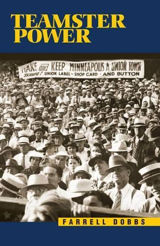 Teamster Power: (Teamster)