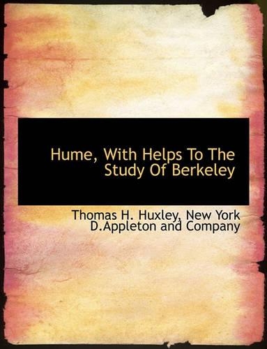 Hume, with Helps to the Study of Berkeley