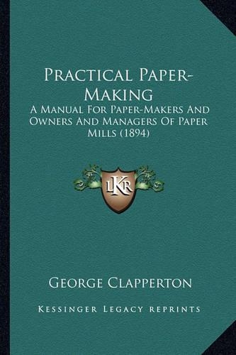 Practical Paper-Making