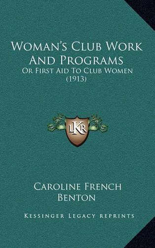 Woman's Club Work and Programs