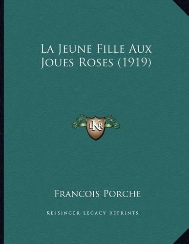 La Jeune Fille Aux Joues Roses (1919)
