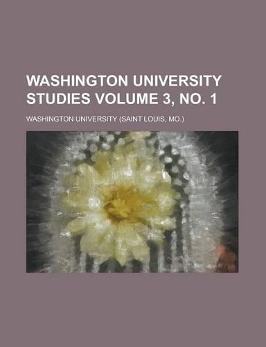Washington University Studies Volume 3, No. 1: (English)