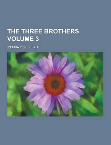 The Three Brothers Volume 3: (English)