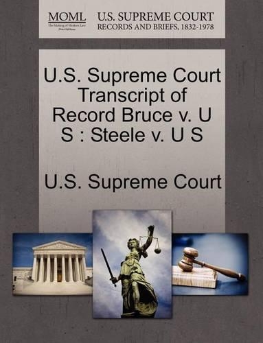 U.S. Supreme Court Transcript of Record Bruce V. U S: (English)