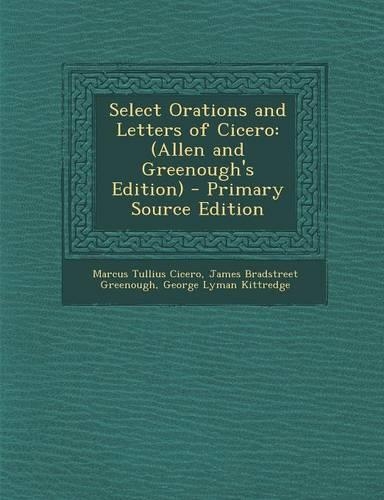 Select Orations and Letters of Cicero