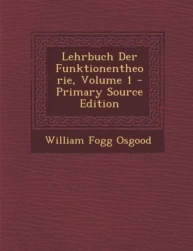 Lehrbuch Der Funktionentheorie, Volume 1 - Primary Source Edition