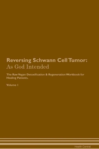 Reversing Schwann Cell Tumor