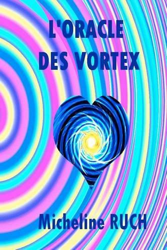 L''oracle Des Vortex