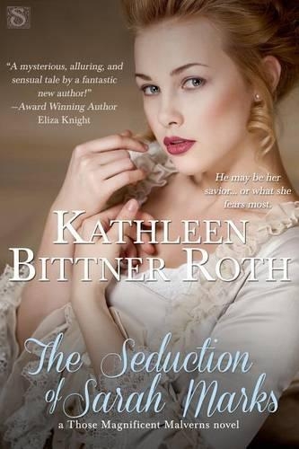 The Seduction of Sarah Marks: (Entangled Scandalous)