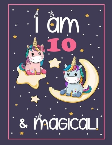 I'm 10 and Magical