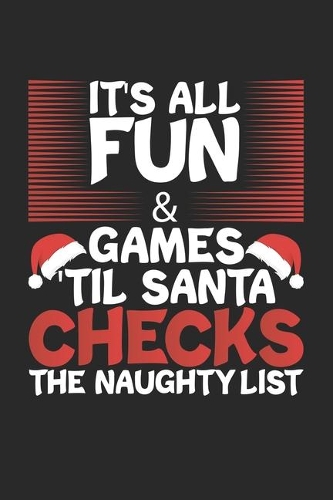 Santa Checks Naughty List: Graph Paper Journal 6x9 inches with 120 - Funny Christmas Notebook